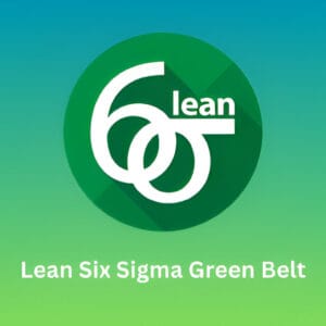 Lean Six Sigma Green Belt